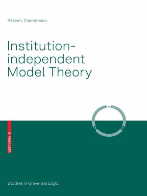cover image of Institution-independent Model Theory